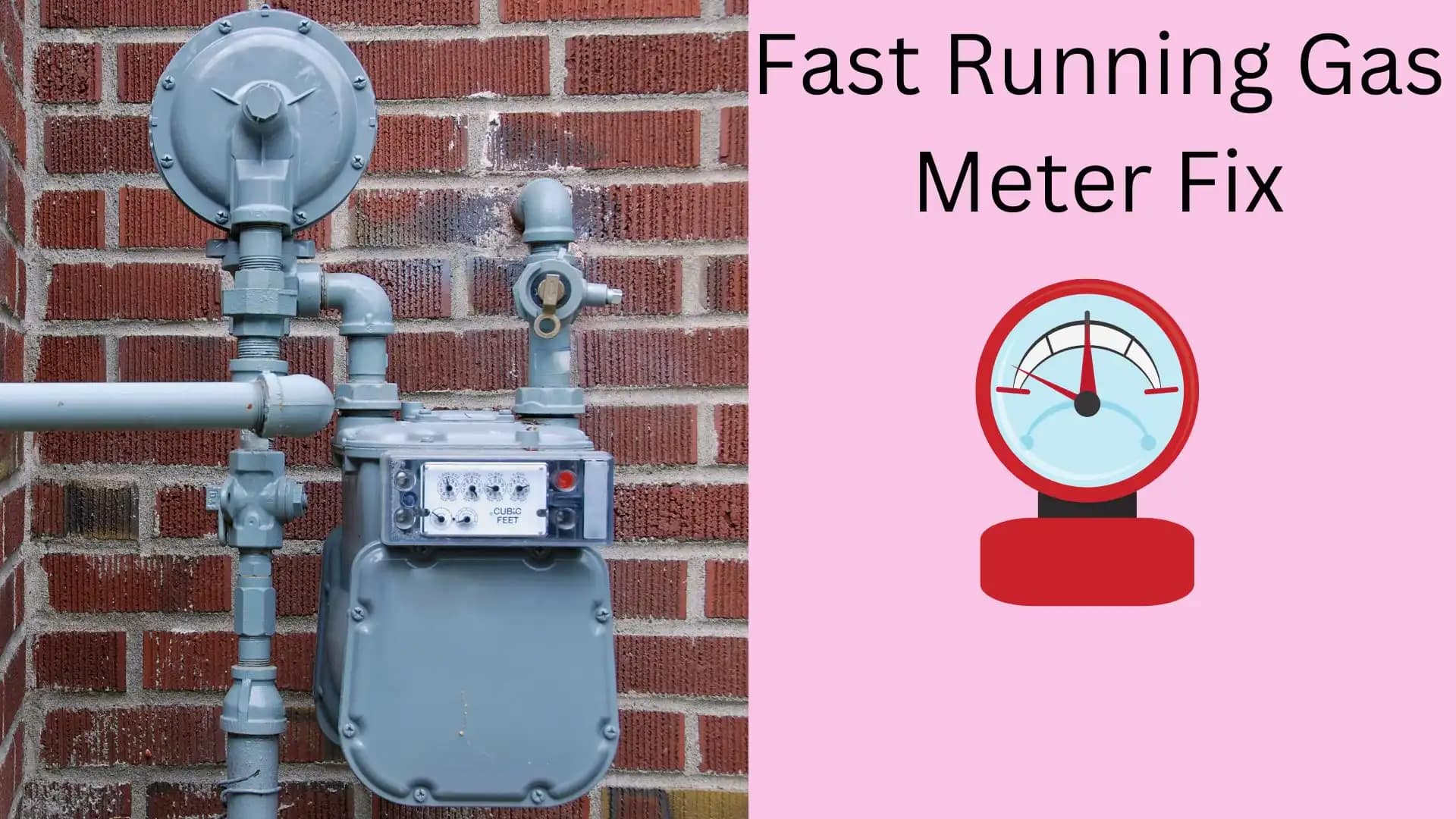 Baron Boodschapper orkest Slow Down The Fast Running Gas Meter - Causes And Solutions - Smart meter  Qna